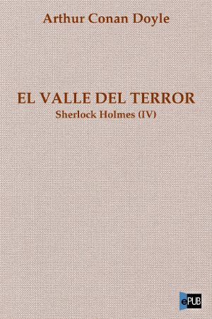 [Sherlock Holmes #1,7 01] • El valle del Terror. Sherlock Holmes